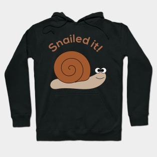 Snailed It Hoodie